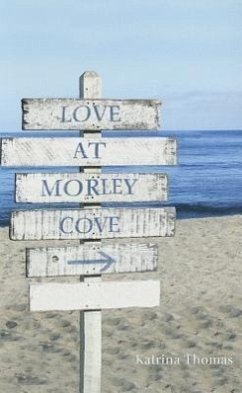 Love at Morley Cove - Thomas, Katrina