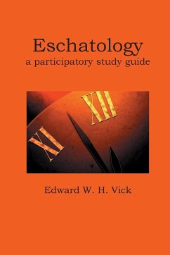 Eschatology - Vick, Edward W. H.