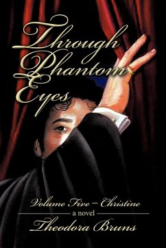 Through Phantom Eyes - Bruns, Theodora