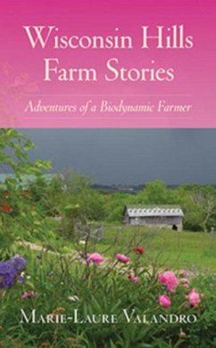 Wisconsin Hills Farm Stories - Valandro, Marie-Laure