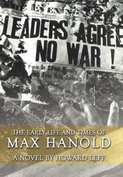 The Early Life and Times of Max Hanold - Leff, Howard