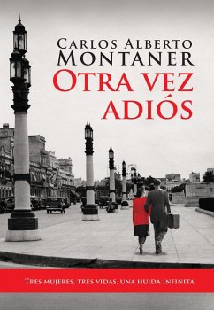 Otra Vez Adiós / Goodbye Again - Montaner, Carlos Alberto