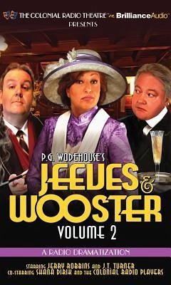 Jeeves and Wooster Vol. 2: A Radio Dramatization - Wodehouse, P. G.