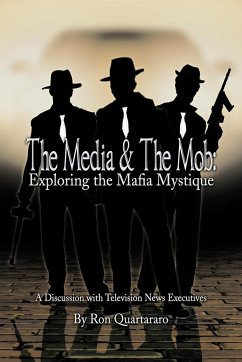 The Media & the Mob