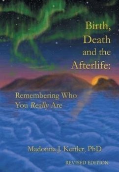 Birth, Death and the Afterlife - Kettler, Madonna J.