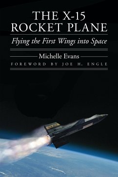 The X-15 Rocket Plane - Evans, Michelle L.