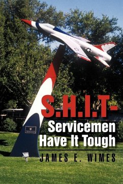 Shit-Servicemen Have It Tough - Wimes, James E.