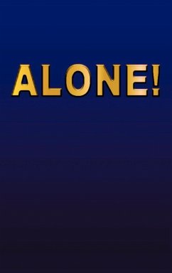Alone! - Anonymous