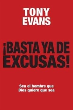 Basta YA de Excusas - Evans, Tony