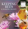 Keeping Bees and Making Honey - Bild 1