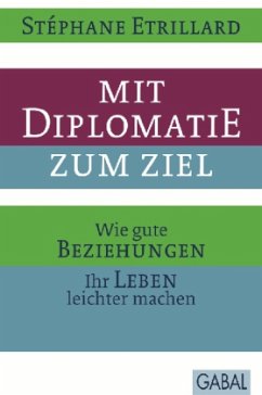 Mit Diplomatie zum Ziel - Etrillard, Stéphane