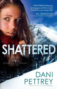 Shattered - Pettrey, Dani