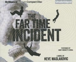 The Far Time Incident - Maslakovic, Neve
