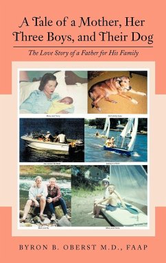 A Tale of a Mother, Her Three Boys, and Their Dog - Oberst M. D. Faap, Byron B.