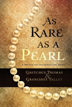As Rare as a Pearl - Thomas, Gretchen; Talley, Graneshia