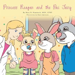 Princess Reagan and the Paci Fairy