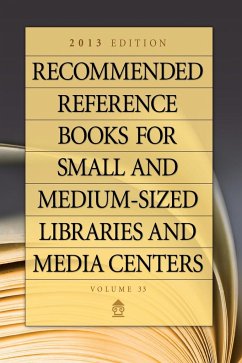 Recommended Reference Books for Small and Medium-Sized Libraries and Media Centers - Unknown