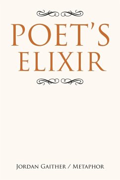 Poet's Elixir - Metaphor, Jordan Gaither