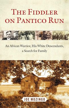 Fiddler on Pantico Run: An African Warrior, His White Descendants, a Search for Family - Mozingo, Joe