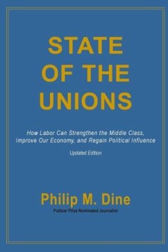 State of the Unions - Dine, Philip M.