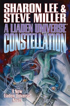 A Liaden Universe: Constellation, Volume 1 - Lee, Sharon; Miller, Steve