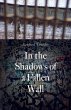 In the Shadows of a Fallen Wall - Bild 1