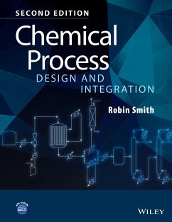 Chemical Process Design and Integration - Smith, Robin