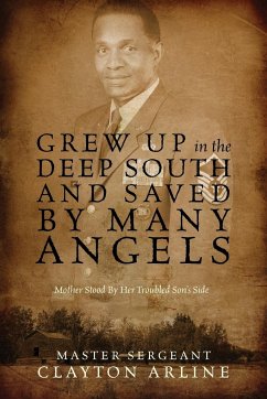 Grew Up in the Deep South and Saved by Many Angels - Arline, Master Sergeant Clayton