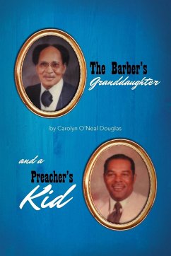 The Barber's Granddaughter, and a Preacher's Kid - Douglas, Carolyn O.