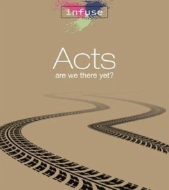 Acts: Are We There Yet? Part Two - Brasser, Cathie; Hilbrand, Micki