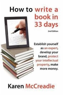 How to Write a Book in 33 Days - Mccreadie, Karen