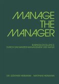 MANAGE THE MANAGER