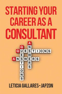 Starting Your Career as a Consultant - Gallares-Japzon, Leticia
