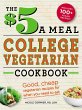 The $5 a Meal College Vegetarian... - Bild 1