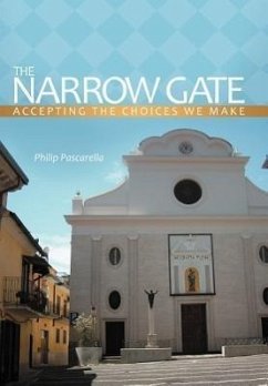 The Narrow Gate - Pascarella, Philip