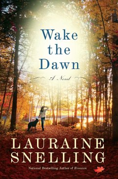 Wake the Dawn - Snelling, Lauraine