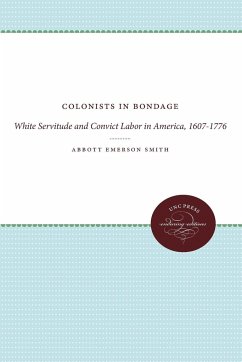 Colonists in Bondage - Smith, Abbott Emerson
