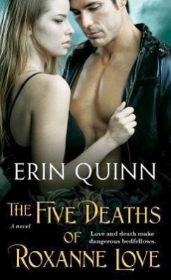 The Five Deaths of Roxanne Love - Quinn, Erin