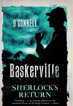 Baskerville: The Mysterious Tale of Sherlock's Return - O'Connell, John