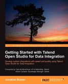 Getting Started with Talend Open Studio for Data Integration