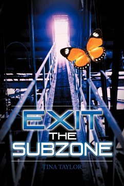 Exit the Subzone - Taylor, Tina