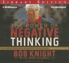 The Power of Negative Thinking - Knight, Bob