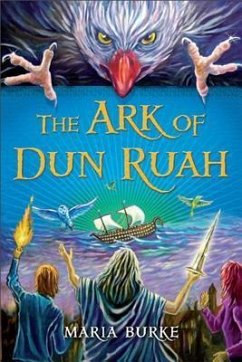 The Ark of Dun Ruah - Burke, Maria