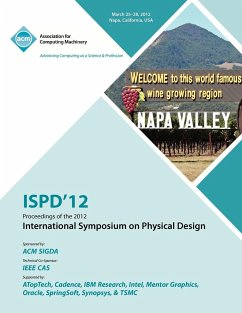 ISPD 12 Proceedings of the 2012 International Symposium on Physical Design - Ispd 12 Conference Committee