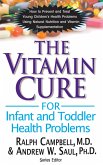 The Vitamin Cure for Infant and Toddler Health Problems