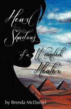 Heart Shadows of a Wounded Healer - Mcdaniel, Brenda