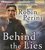 Behind the Lies: A Montgomery Justice Novel