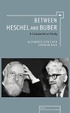 Between Heschel and Buber