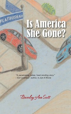 Is America She Gone? - Scott, Beverley-Ann
