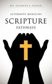 Alternate Medicine Scripture Pathways